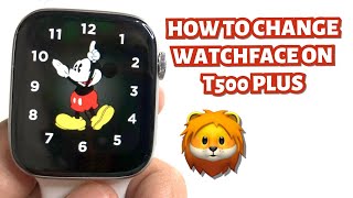 HOW TO CHANGE WATCHFACE ON T500 PLUS SMARTWATCH  TUTORIAL  ENGLISH [upl. by Crista]