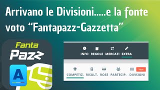 Arrivano le divisioni e altre novità  Media FantapazzGazzetta [upl. by Sesom]