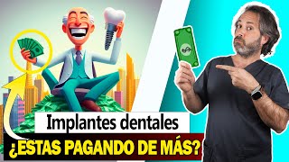 ⛔ Los 5 SIGNOS de que estás pagando DEMASIADO por tu tratamiento de IMPLANTES DENTALES [upl. by Ailic773]