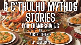 6 Cthulhu Mythos Stories by August Derleth for Bird Feast Day Narrated by AI Gideon and AI Ranni [upl. by Kung]