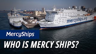 Who is Mercy Ships [upl. by Laurette631]