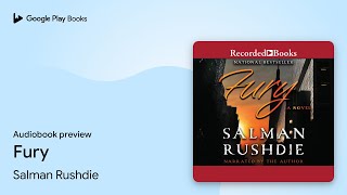 Fury by Salman Rushdie · Audiobook preview [upl. by Leff]