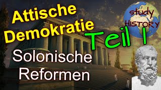 Solonische Reformen und Drakonische Strafen I Entwicklung der attischen Demokratie [upl. by Atoiyanap]