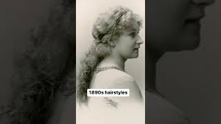 1890s hairstyles 👩🏼‍🦱🎀👱‍♀️ fashion history  vintage photography  Victorian era hair [upl. by Hedy67]