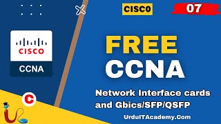 FREE URDU CCNA Lecture 7 Network Interface cards and GbicsSFPQSFP [upl. by Devaney]