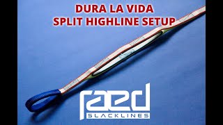 DuraLaVida Loop  the split highline setup by raed slacklines [upl. by Syst60]