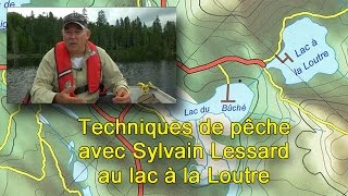 Techniques de pêche par Sylvain Lessard [upl. by Oalsecnew434]