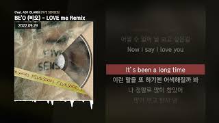 BEO 비오  LOVE me Remix Feat ASH ISLAND FIVE SENSESㅣLyrics가사 [upl. by Belcher]