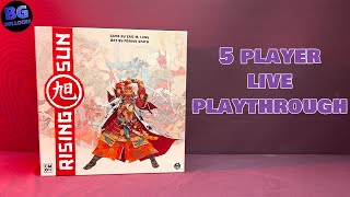 Rising Sun Board Game  5 Player Live Playthrough [upl. by Heintz667]