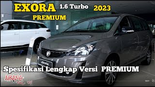 Proton EXORA 2023 Premium Interior amp Exterior [upl. by Winfred382]