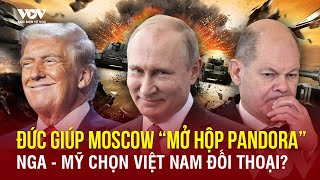 Toàn cảnh Quốc tế Kiev tố Đức giúp Moscow “mở hộp Pandora” Nga  Mỹ chọn Việt Nam để đối thoại [upl. by Xonnel]