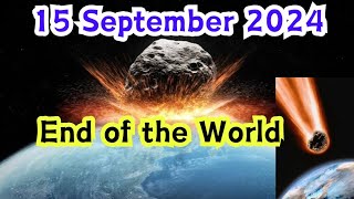 September 15 2024 Asteroid Hits Earth the End of the World  😥 [upl. by Eceined]