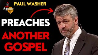 Paul Washer Preaches ANOTHER Gospel  Paul Washer Heresies [upl. by Euqnom705]