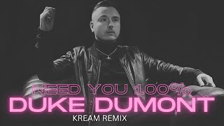 Duke Dumont  Need U 100 KREAM Remix deephouse remix dance [upl. by Delores]