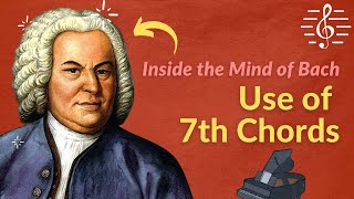 Use of 7th Chords Bach Chorale Music Analysis  Inside the Mind of Bach [upl. by Malik110]