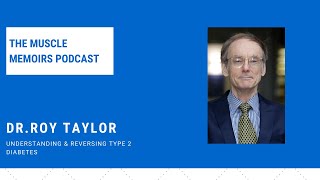 68 Dr Roy Taylor  Understanding amp Reversing Type 2 Diabetes [upl. by Adnylg]