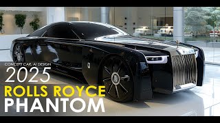 Rolls Royce Phantom All New 2025 Concept Car AI Design [upl. by Cornia]