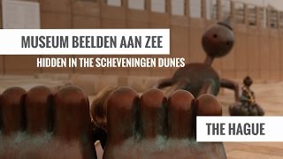 The Hague  Museum Sculptures by the Sea [upl. by Jabe]