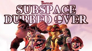 Subspace Dubbed Over  SnapCubes RealTime Fandub April Fools 2023 [upl. by Dearr]