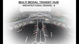 MULTI MODAL TRANSIT HUB  ARCHITECTURAL WALKTHROUGH [upl. by Acirahs734]