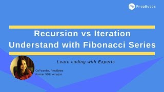 Recursion vs Iteration  Understand with Printing Fibonacci Series Example [upl. by Karmen444]