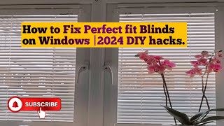 How to Install Perfect Fit Blinds in Windows  No Drill amp REALLY EASY 2024 DIY Hacks [upl. by Esorylime260]