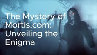 The Mystery of Mortiscom Unveiling the Enigma [upl. by Karb]