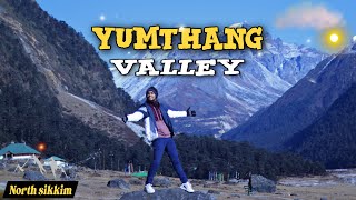 Yumthang Valley  Lachung  নর্থ সিকিম VLOG ☃️ [upl. by Beshore229]