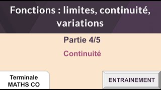 Continuité Term Maths Co  Fonctions  limites continuité variations [upl. by Denten249]