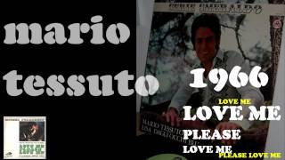 1966 MARIO TESSUTO Love me  please love me  Michel Polnareff [upl. by Adnoma]