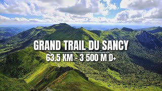 GRAND TRAIL DU SANCY 2023  635 km  3 500 m D [upl. by Melissa419]