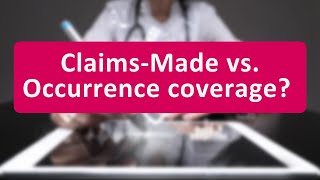 ClaimsMade vs Occurrence Coverage Whats the Difference [upl. by Aime]