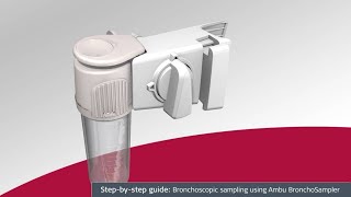 Stepbystep guide Bronchoscopic sampling using Ambu BronchoSampler [upl. by Brockwell446]