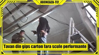 Cum faci tavanul din gips carton RIGIPS fara scule profesionalePartea 1Montare profile metalice [upl. by Rubenstein]