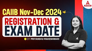 CAIIB Registration Date 2024  CAIIB Nov Dec 2024 Registration Date  CAIIB Exam Date 2024 [upl. by Odnolor]