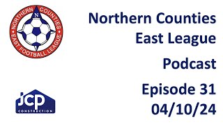 NCEL Podcast 31 4 October 2024 [upl. by Sarita]