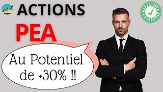 3 ACTIONS PEA à ACHETER selon les EXPERTS [upl. by Jac]