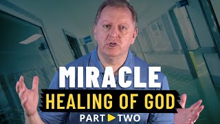 Miracle Healing of God Pt 2  My Healing Testimony  Hospital Miracles are REAL [upl. by Ueik]