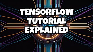 TensorFlow Tutorial  Deep Learning Using TensorFlow  TensorFlow Tutorial Python [upl. by Garrek]