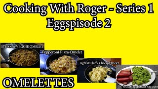 Episode 2  How to make tasty omelets and fluffy scrambled eggs Eggs Part 23 [upl. by Jonie733]