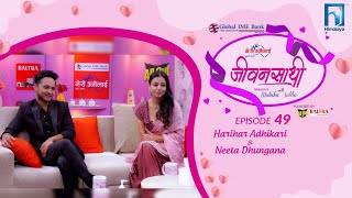 Harihar Adhikari amp Neeta Dhungana  JEEVANSATHI with MALVIKA SUBBA  S6  E49  Himalaya TV [upl. by Moskow223]