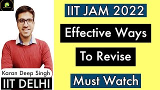 MOST EFFECTIVE WAYS TO REVISE  HOW TO DO REVISION  IIT JAM 2022  IIT JAM 2023  IIT JEE  NEET [upl. by Normandy730]