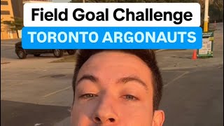 Field goal challenge TORONTO ARGONAUTS [upl. by Dru]