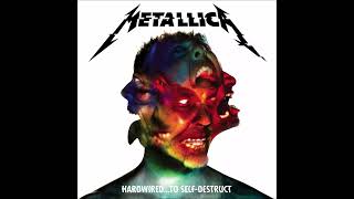 Metallica  Hardwired to SelfDestruct Filtered Instrumental [upl. by Albertine]