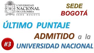 👍🇨🇴 PUNTAJE de ADMISIÓN por CARRERA UNIVERSIDAD NACIONAL BOGOTÁ UNIVERSIDAD NACIONAL de COLOMBIA [upl. by Noraf6]