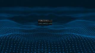 Fonzerelli Dreamscape radio edit [upl. by Kcirrej781]