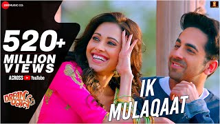 Ik Mulaqaat  Dream Girl  Ayushmann Khurrana Nushrat Bharucha  Meet Bros Ft Altamash F amp Palak M [upl. by Gweneth]