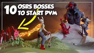 10 Easy OSRS Bosses To Start Your PVM Journey [upl. by Pani932]