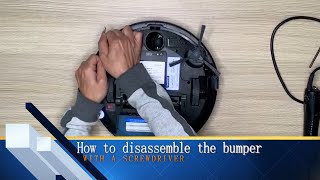 How to disassemble the bumper  Coredy robotic vacuum cleaner guideline for removing and replacing [upl. by Yasmine]