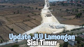 UPDATE JLU LAMONGAN TERBARU SISI TIMUR [upl. by Etteyniv564]